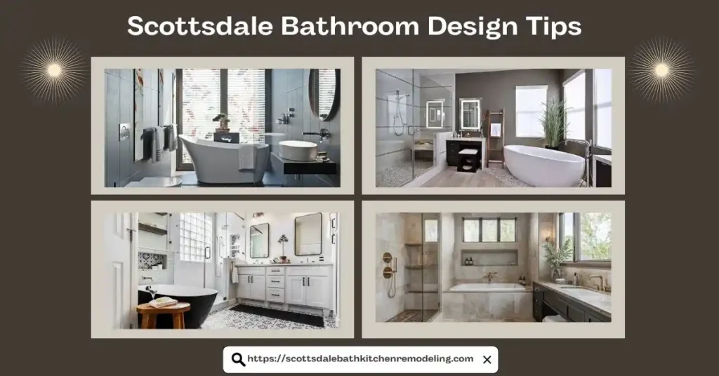 Scottsdale Bathroom Design Tips